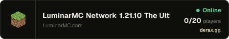 LuminarMC Network ◆ 1.21.10 The Ultimate Adventure