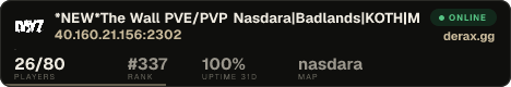 *NEW* The Wall PVE/PVP Nasdara |KOTH|AirDops|