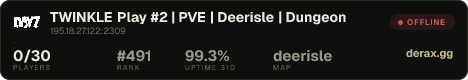 TWINKLE Play #2 | PVE | Deerisle | Dungeon