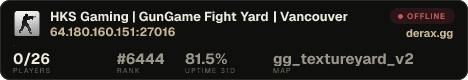HKS Gaming | GunGame Fight Yard | Vancouver