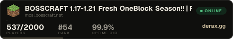 ╭ BOSSCRAFT 1.17-1.21 ╮ Fresh OneBlock Season!! | PAYOUTS! GET ON!