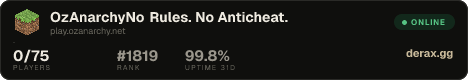 OzAnarchyNo Rules. No Anticheat.