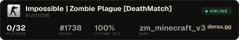 Impossible | Zombie Plague [DeathMatch]