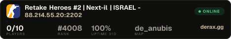 ▲▼ ➜ Retake Heroes #2 | Next-il | ★ ISRAEL - ▼▲