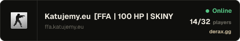 Katujemy.eu [FFA | 100 HP | SKINY | MONETY | VIP STEAM]