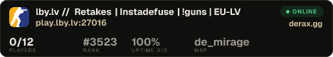 lby.lv // Retakes | Instadefuse | !guns | EU-LV