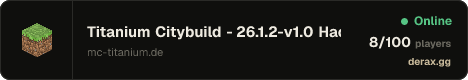 Titanium Citybuild - 26.1.2-v1.0 Geniesse die Ruhe bei uns!