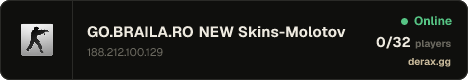 GO.BRAILA.RO NEW Skins-Molotov + Agents + Clans | RO/EU